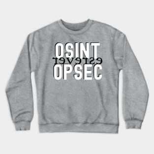 OSINT reverse OPSEC Crewneck Sweatshirt